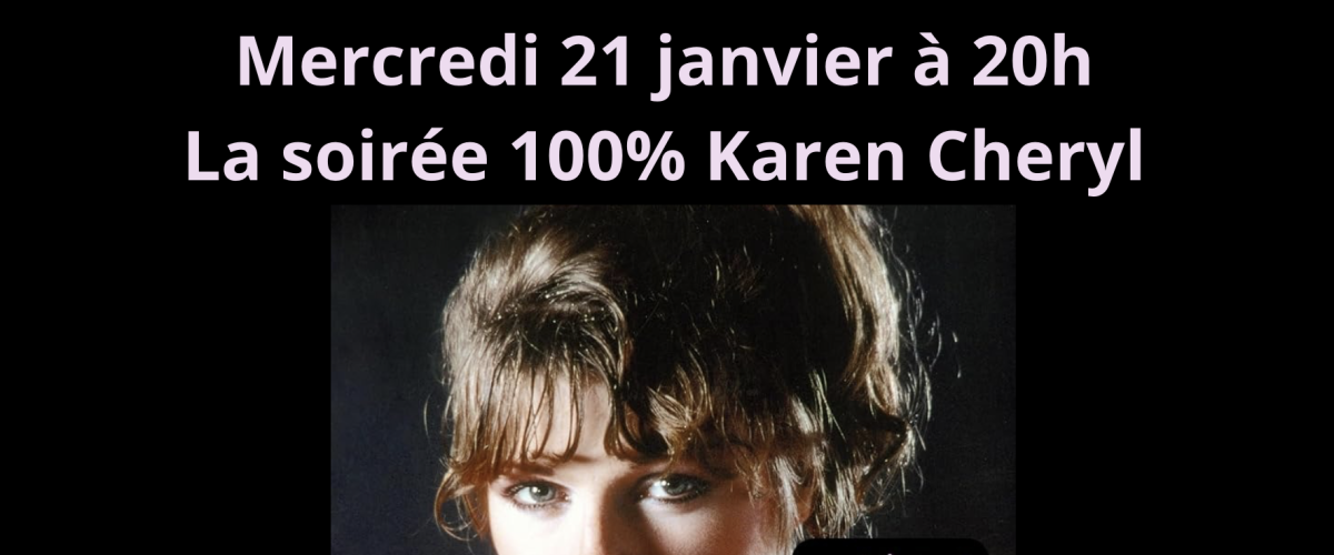Evénement - Soirée Karen Cheryl